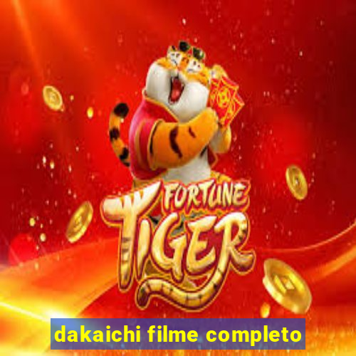 dakaichi filme completo